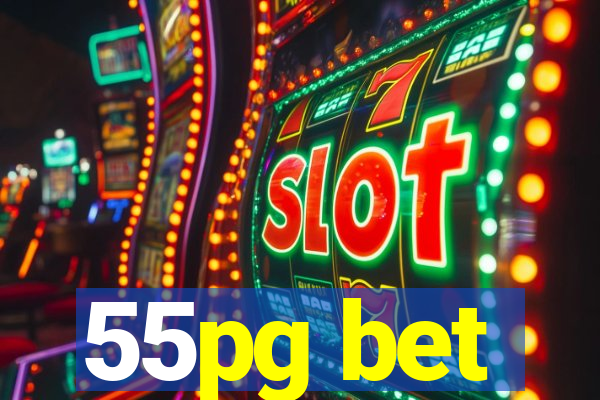 55pg bet